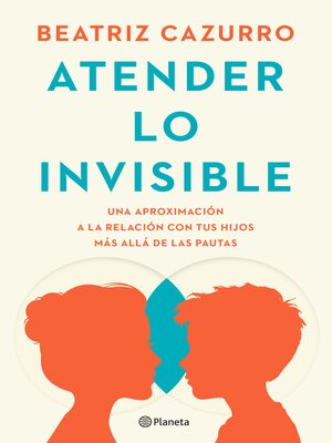 cover image of Atender lo invisible